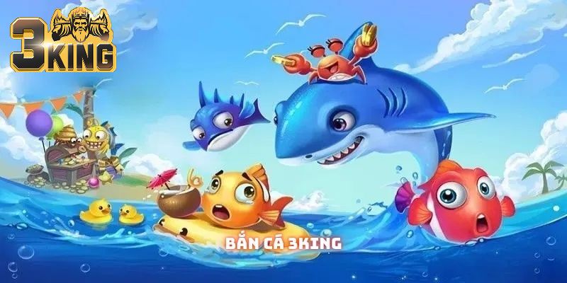 Bắn cá 3King
